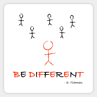 Be Different Magnet